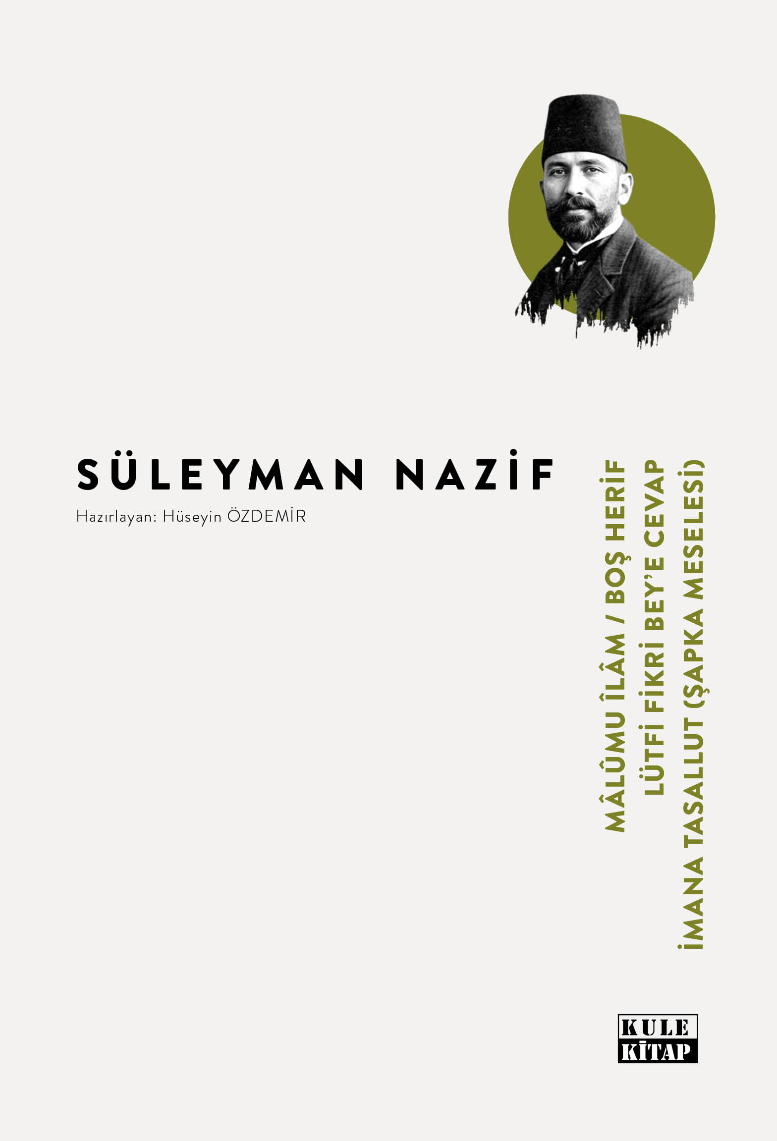 Mâlumu Ãžlam-Boş Herif-Lütfi Fikri Bey-İmana Tasallut