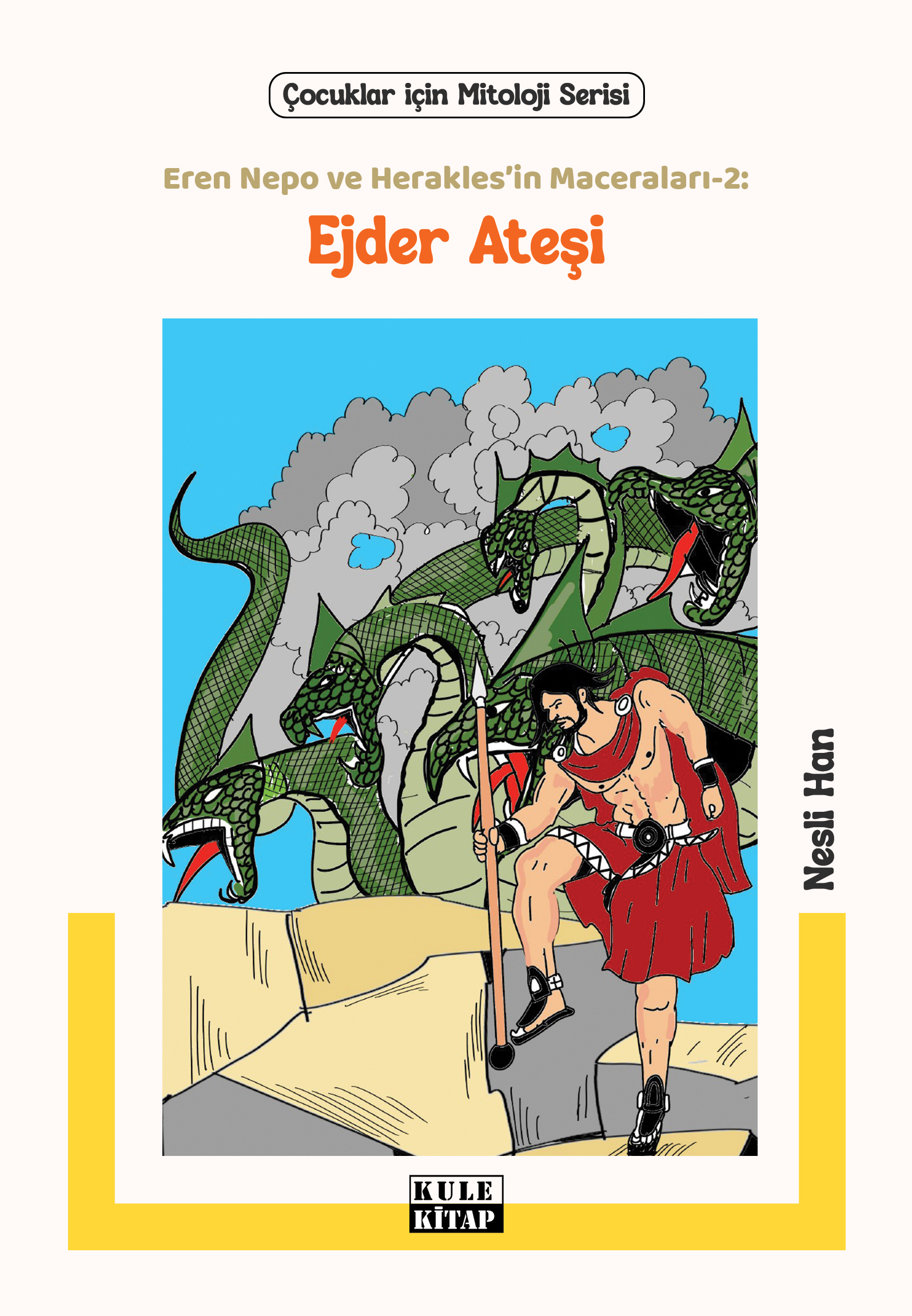 Eren Nepo ve Herakles'in Maceraları-2: Ejder Ateşi