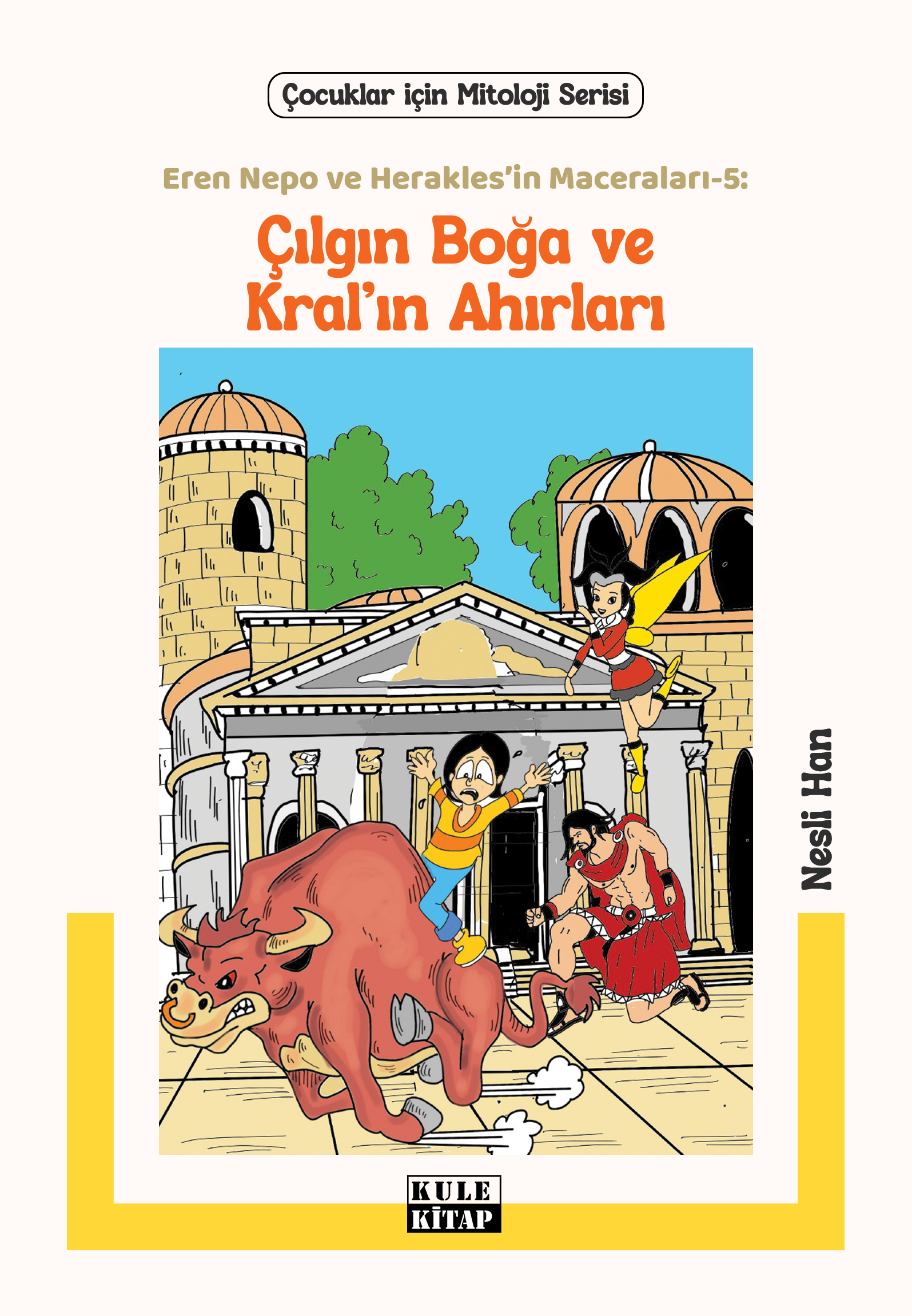 Eren Nepo ve Herakles'in Maceraları 5: Çılgın Boğa ve Kral'ın Ahırları