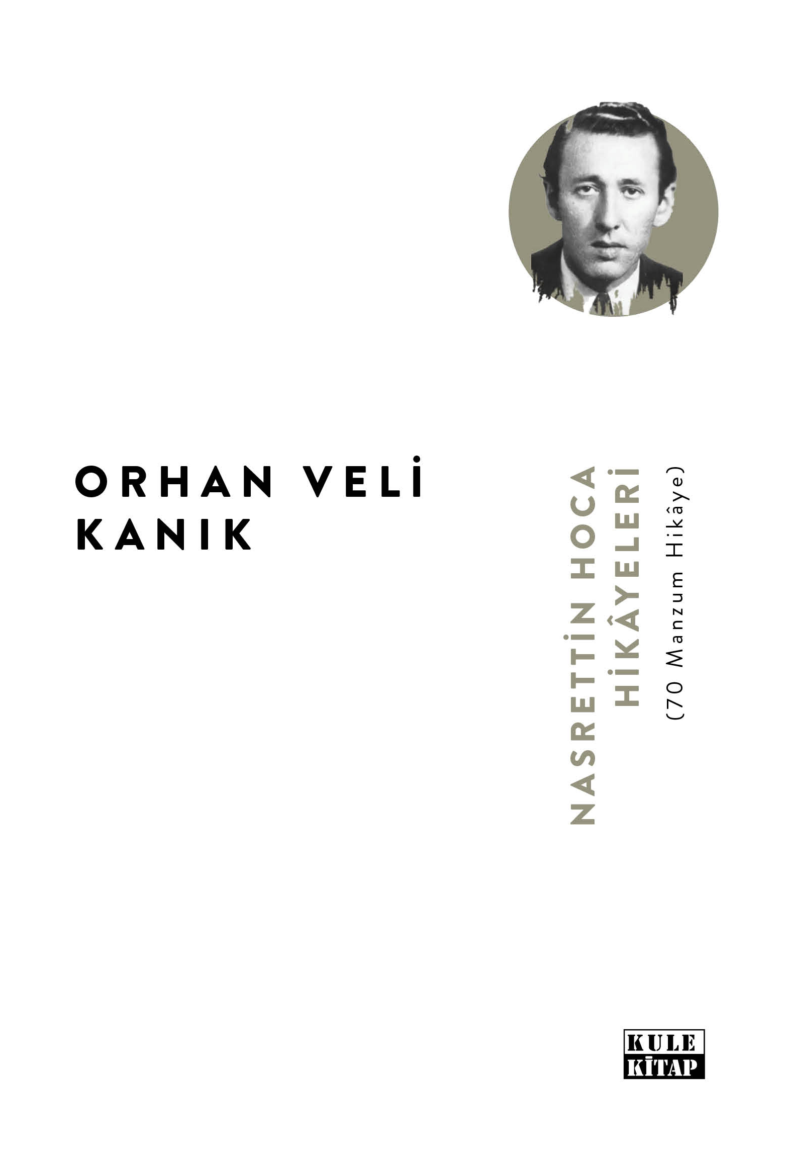 Nasrettin Hoca Hikâyeleri (70 Manzum Hikâye)