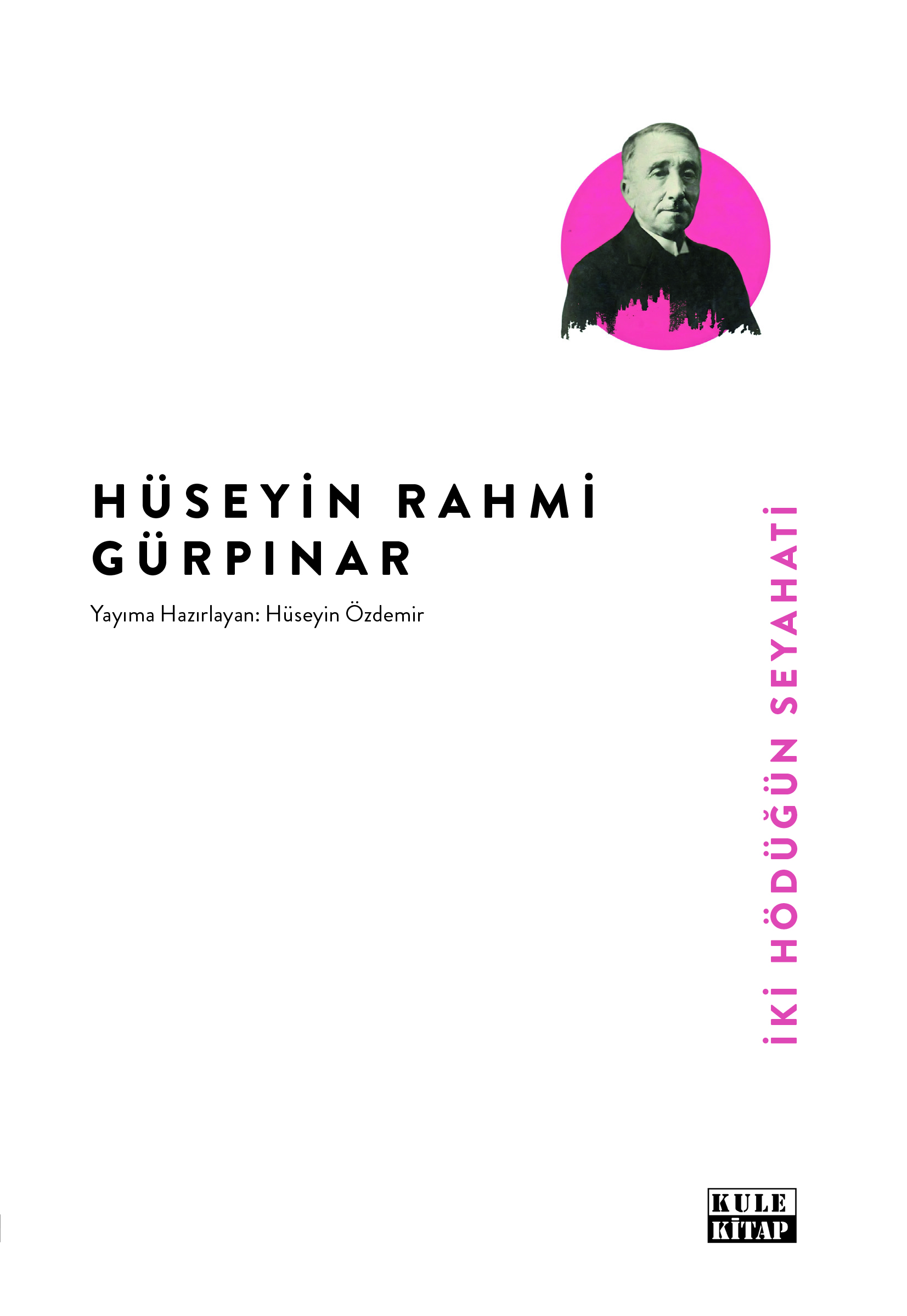İki Hödüğün Seyahati
